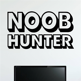 Wandtattoo mit dem Text Noob Hunter