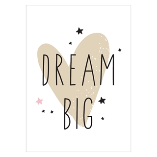 Schönes Kinderposter mit Herz und dem Text „dream big“