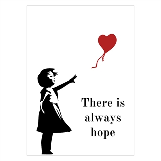 Poster mit dem Text - Es gibt immer Hoffnung