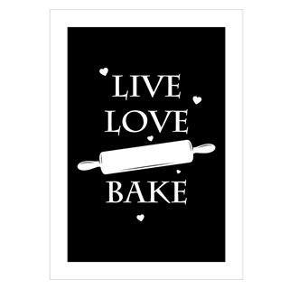 Poster mit dem Text leben, Love, backen. Schwarzer Hintergrund mit weißem Rand und Text
