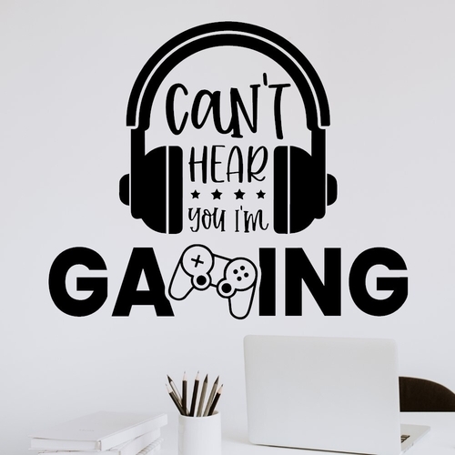 Wandtattoo Cant\' Hear you i\'m gaming and headset