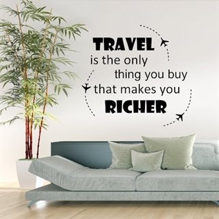 Reisen macht reicher! Cooler Wandaufkleber mit guter Botschaft.